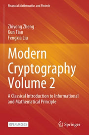 Modern Cryptography Volume 2 By Zheng, Zhiyong