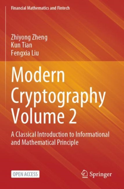 Modern Cryptography Volume 2 By Zheng, Zhiyong