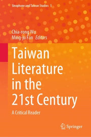 Taiwan Literature In The 21st Century :
