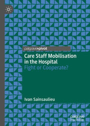 Care Staff Mobilisation In The Hospital