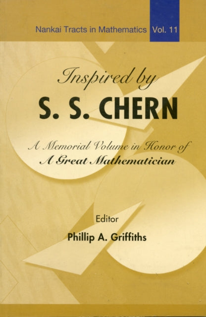 Inspired By S S Chern A Memorial Volume