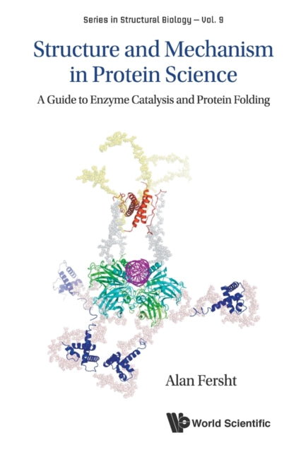 Structure And Mechanism In Protein Scien