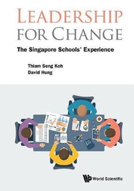 Leadership For Change The Singapore Scho