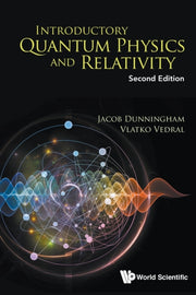 Introductory Quantum Physics & Relativit
