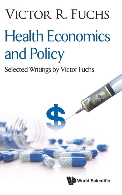 Health Economics & Policy Selected Writi