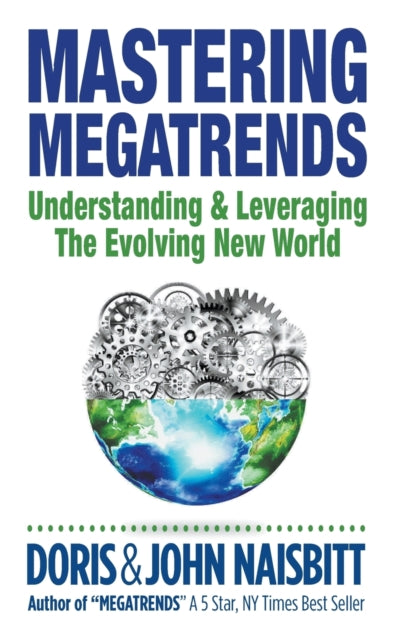 Mastering Megatrends Understanding & Lev