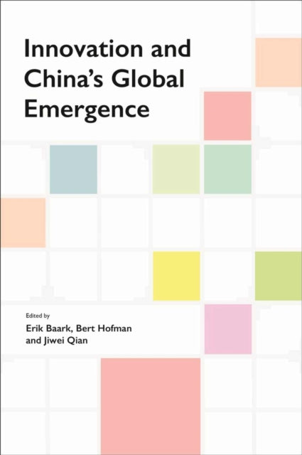 Innovation And Chinas Global Emergence