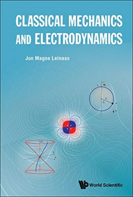 Classical Mechanics & Electrodynamics