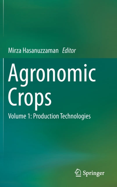 Agronomic Crops : Volume 1: Production T