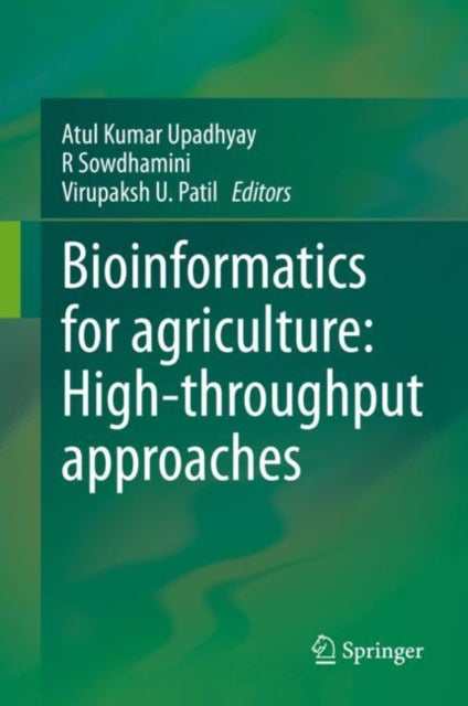 Bioinformatics For Agriculture Highthrou By Upadhyay, Atul Kumar