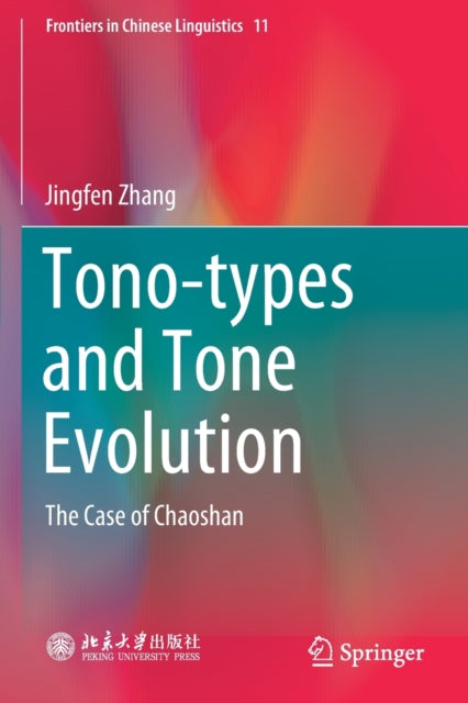 Tono-types And Tone Evolution : The Case
