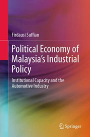 Political Economy Of Malaysia's Industri