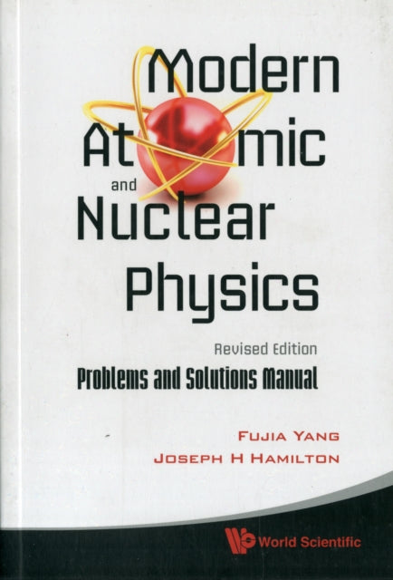 Modern Atomic & Nuclear Physics Revised By Fujia Yang