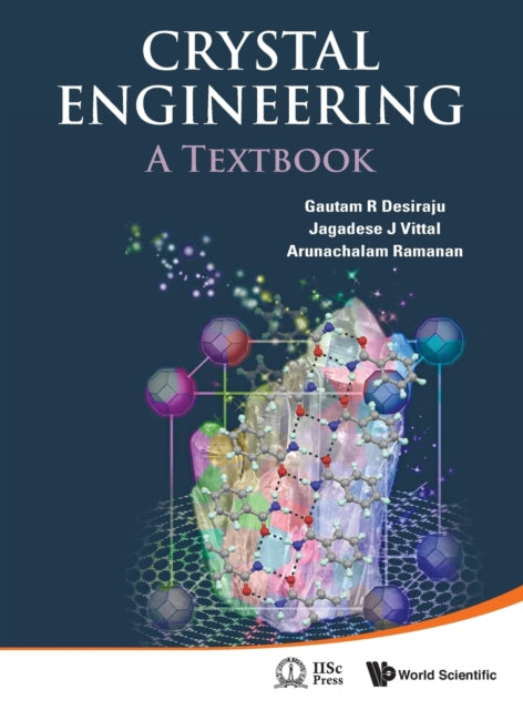 Crystal Engineering A Textbook