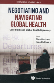 Negotiating & Navigating Global Health