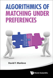 Algorithmics Of Matching Under Preferenc