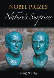 Nobel Prizes & Natures Surprises