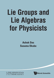 Lie Groups And Lie Algebras For Physicis