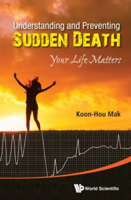 Understanding & Preventing Sudden Death