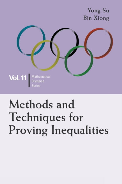 Methods & Techniques For Proving Inequal
