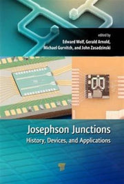 Josephson Junctions By Wolf, Edward L.