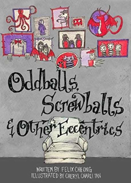 Oddballs Screwballs & Other Eccentrics