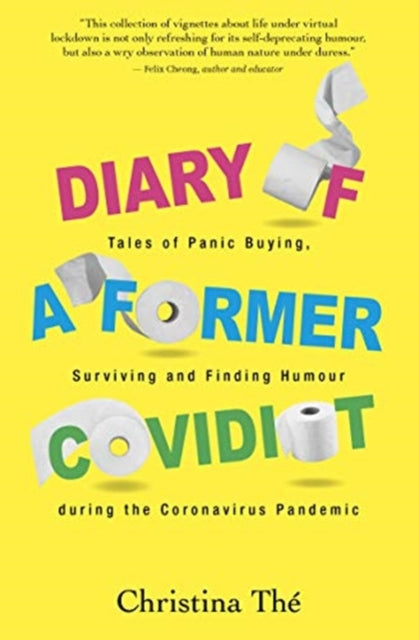 Diary Of A Former Covidiot