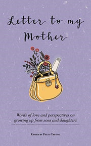Letter To My Mother