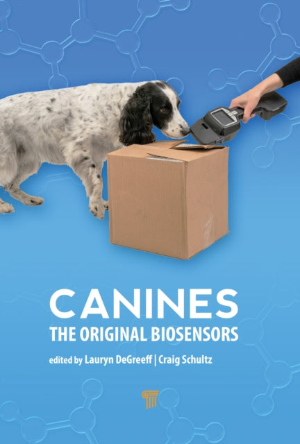 Canines The Original Biosensors