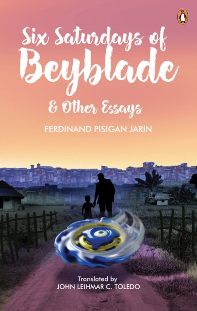 Six Saturdays Of Beyblade Other Essays
