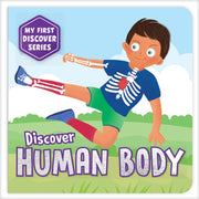 My First Discover Series Human Body
