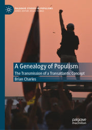 Genealogy Of Populism By Charles, Brian