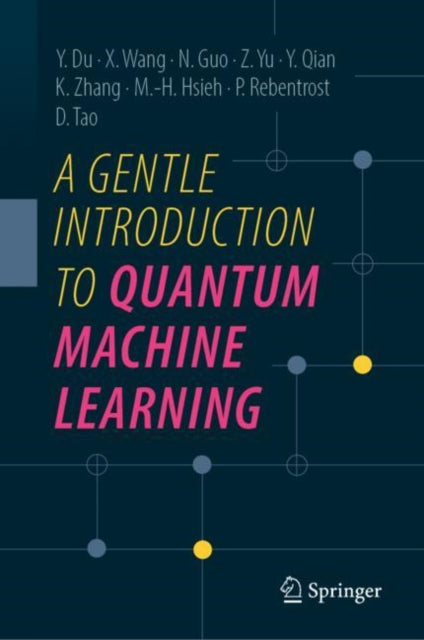 Gentle Introduction To Quantum Machine L