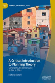 Critical Introduction To Planning Theory By Moroni, Stefano