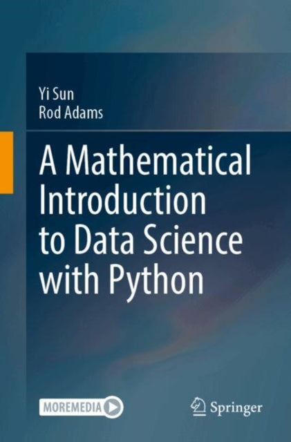 Mathematical Introduction To Data Scienc By Sun, Yi