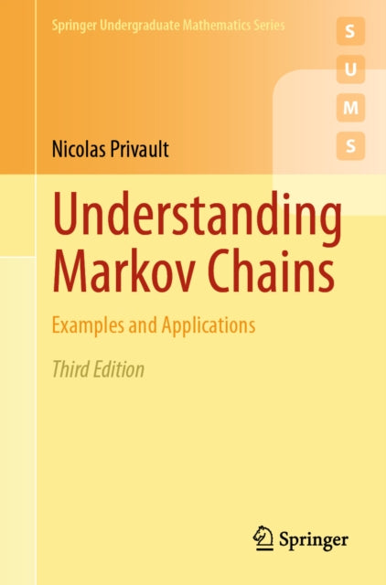 Understanding Markov Chains By Privault, Nicolas