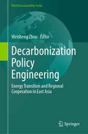 Decarbonization Policy Engineering By Zhou, Weisheng