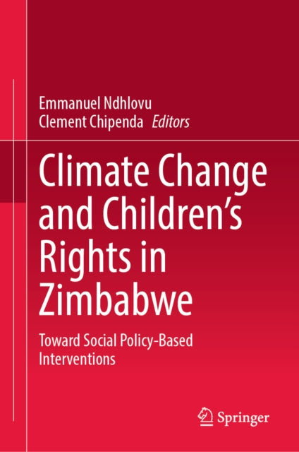 Climate Change And Children's Rights In By Ndhlovu, Emmanuel