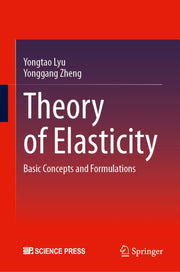 Theory Of Elasticity By Lyu, Yongtao