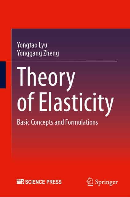 Theory Of Elasticity By Lyu, Yongtao