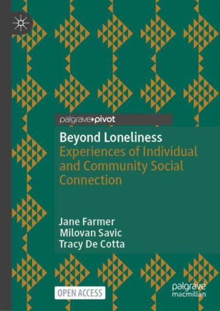 Beyond Loneliness By Farmer, Jane