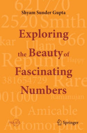 Exploring The Beauty Of Fascinating Numb By Gupta, Shyam Sunder