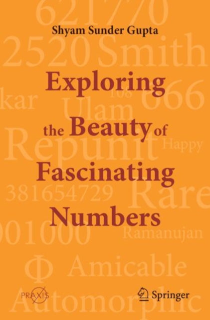 Exploring The Beauty Of Fascinating Numb By Gupta, Shyam Sunder