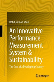 Innovative Performance Measurement Syste By Khan, Habib Zaman