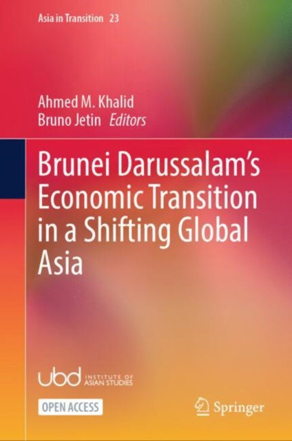 Brunei Darussalams Economic Transition I