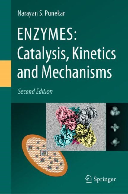 Enzymes Catalysis Kinetics & Mechanisms