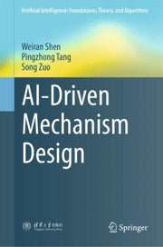 Aidriven Mechanism Design By Shen, Weiran