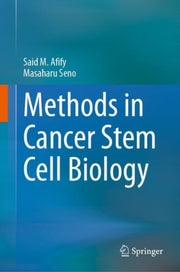 Methods In Cancer Stem Cell Biology