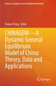 Chinagema Dynamic General Equilibrium Mo By Peng, Xiujian
