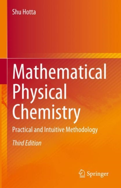Mathematical Physical Chemistry By Hotta, Shu